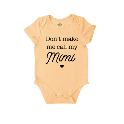 'Don't Make Me Call Mimi' Bodysuit for a Heartwarming Surprise - SwaddleAn