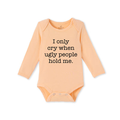 I cry when ugly people hold me Baby Bamboo Onesie